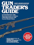 Gun Trader's Guide, Forty-Seventh Edition: A Comprehensive, Fully Illustrated Guide to Modern Collectible Firearms with Current Market Values - Paperback