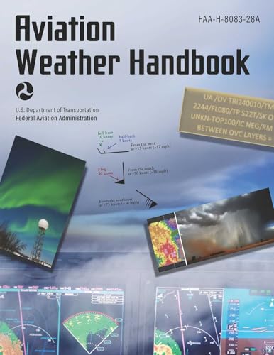 Aviation Weather Handbook (2025): Faa-H-8083-28a - Paperback