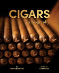 Cigars: A Biography - Hardcover