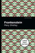 Frankenstein: Large Print Edition - Paperback