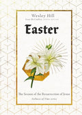 Easter: The Season of the Resurrection of Jesus - Hardcover