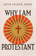 Why I Am Protestant - Paperback