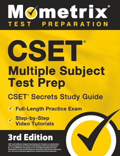 CSET Multiple Subject Test Prep - CSET Secrets Study Guide, Full-Length Practice Exam, Step-By-Step Review Video Tutorials: [3rd Edition] - Paperback