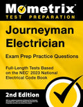 Journeyman Electrician Exam Prep Practice Questions: Full-Length Tests Based on the NEC 2023 National Electrical Code Book [2nd Edition] - Paperback