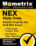 Nex Study Guide - 3 Full-Length Practice Tests, 250+ Online Video Tutorials, Secrets Prep for the Nln Nex Exam: [Updated for the New Outline] - Paperback