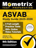 ASVAB Study Guide 2025-2026 - 5 Full-Length Practice Tests, 200+ Online Video Tutorials, ASVAB Prep Book Secrets: [Human Authored Certified] - Paperback
