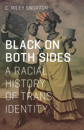 Black on Both Sides: A Racial History of Trans Identity - Paperback