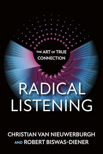 Radical Listening: The Art of True Connection - Paperback