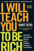 I Will Teach You to Be Rich: No Guilt. No Excuses. Just a 6-Week Program That Works (Second Edition) - Paperback