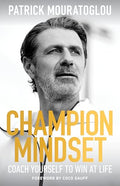 Champion Mindset: Coach Yourself to Win at Life - Hardcover