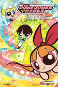 The Powerpuff Girls Vol. 1: The Day Is Saved - Paperback