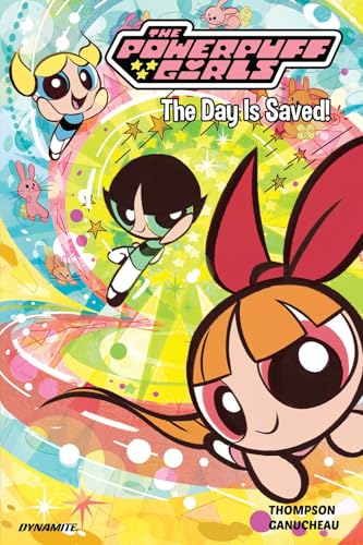 The Powerpuff Girls Vol. 1: The Day Is Saved - Paperback