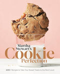 Martha Stewart's Cookie Perfection: 100+ Recipes to Take Your Sweet Treats to the Next Level: A Baking Book - Hardcover