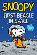 Snoopy: First Beagle in Space: A Peanuts Collection Volume 14 - Paperback