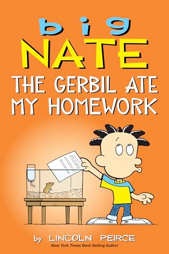 Big Nate: The Gerbil Ate My Homework: Volume 23 - Paperback