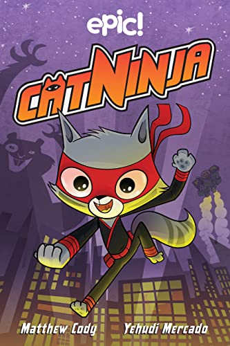Cat Ninja: Volume 1 - Paperback