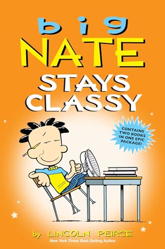 Big Nate Stays Classy: Two Books in One - Paperback