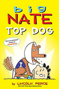 Big Nate: Top Dog: Two Books in One - Paperback