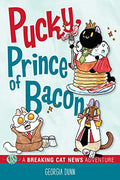 Pucky, Prince of Bacon: A Breaking Cat News Adventure Volume 5 - Paperback