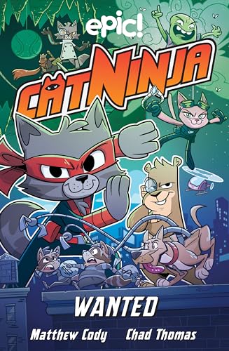 Cat Ninja: Wanted: Volume 3 - Paperback