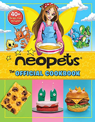 Neopets: The Official Cookbook: 40+ Recipes from the Game! - Hardcover