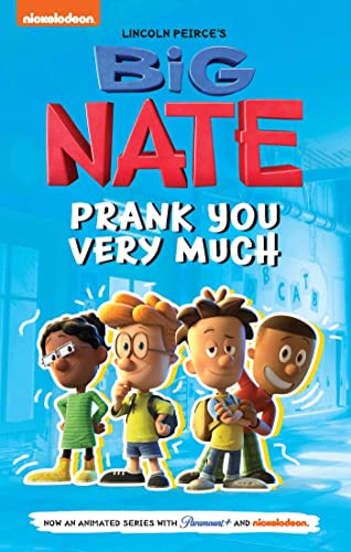 Big Nate: Prank You Very Much: Volume 2 - Paperback