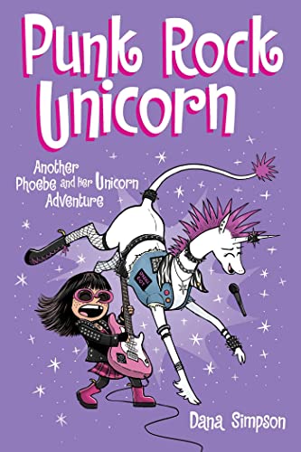 Punk Rock Unicorn: Another Phoebe and Her Unicorn Adventure Volume 17 - Paperback