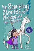 The Sparkling Stories of Phoebe and Her Unicorn: Two Books in One - Paperback