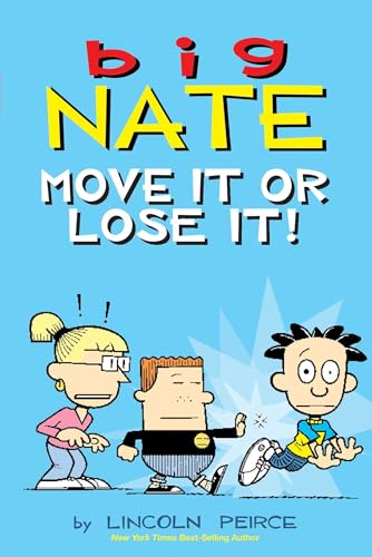 Big Nate: Move It or Lose It!: Volume 29 - Paperback