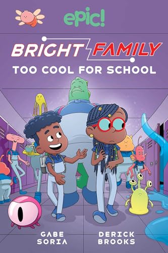 Bright Family: Too Cool for School Volume 3 - Paperback