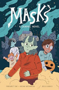 Masks: A Graphic Novel - Paperback