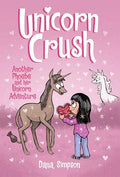 Unicorn Crush: Another Phoebe and Her Unicorn Adventure Volume 19 - Paperback