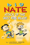 Big Nate: Attack of the Cheez Funk Breath: Volume 32 - Paperback