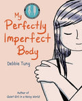 My Perfectly Imperfect Body - Paperback