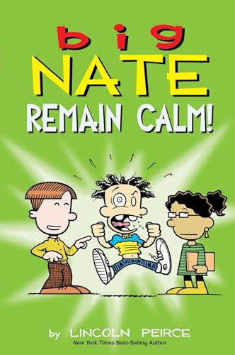 Big Nate: Remain Calm!: Volume 31 - Paperback