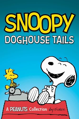 Snoopy: Doghouse Tales: Volume 18 - Paperback