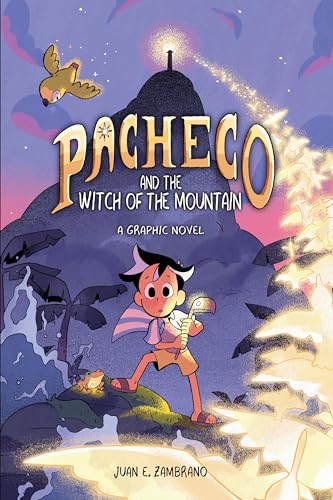 Pacheco and the Witch of the Mountain: A Graphic Novel - Paperback