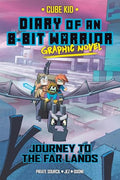 Diary of an 8-Bit Warrior Graphic Novel: Journey to the Far Lands Volume 5 - Paperback