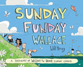 Sunday Funday Wallace: A Treasury of Wallace the Brave Sunday Comics - Hardcover