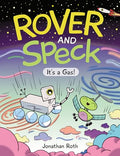 Rover and Speck: It's a Gas! - Hardcover