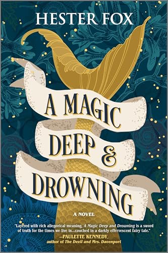 A Magic Deep and Drowning - Paperback