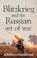 Blitzkrieg and the Russian Art of War - Paperback