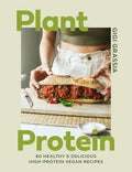 Plant Protein: 80 Quick and Delicious High-Protein Vegan Recipes Packed with Healthy Wholefoods - Hardcover