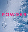 Powder: The Greatest Ski Runs on the Planet - Hardcover