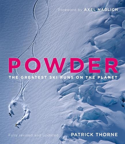 Powder: The Greatest Ski Runs on the Planet - Hardcover