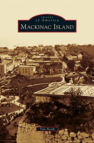 Mackinac Island - Hardcover