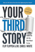 Your Third Story: Author the Life You Were Meant to Live - Paperback