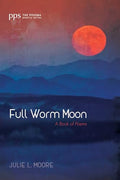 Full Worm Moon - Paperback