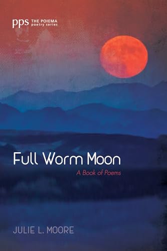 Full Worm Moon - Paperback