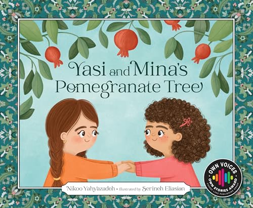 Yasi and Mina's Pomegranate Tree - Hardcover